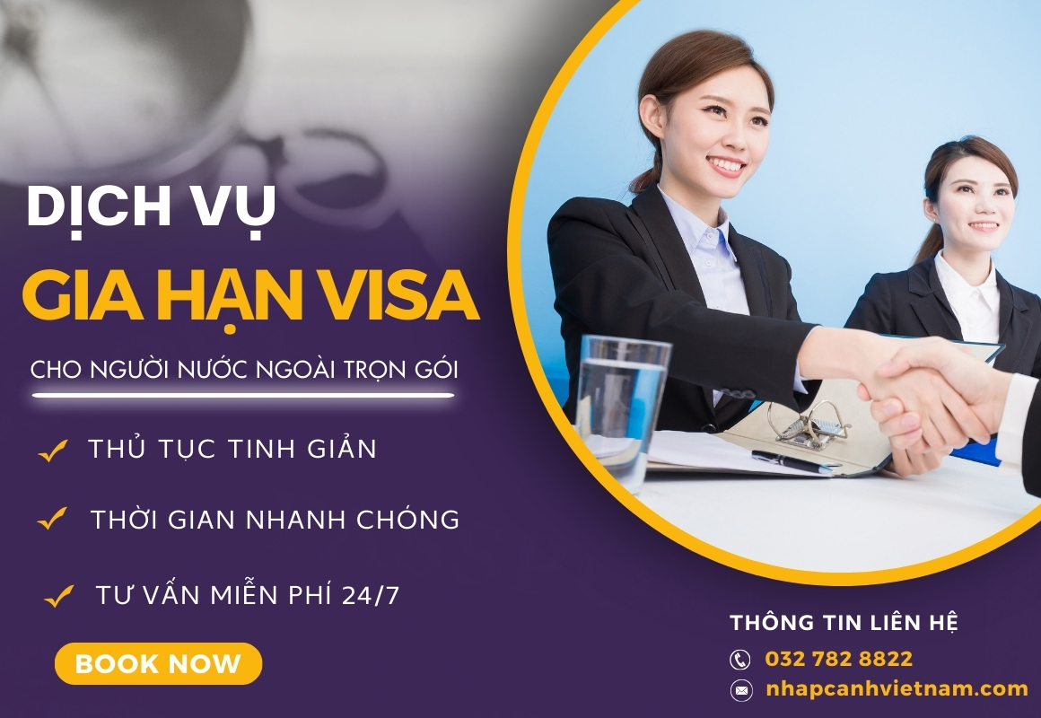 Dịch vụ gia hạn visa Việt Nam cho người nước ngoài