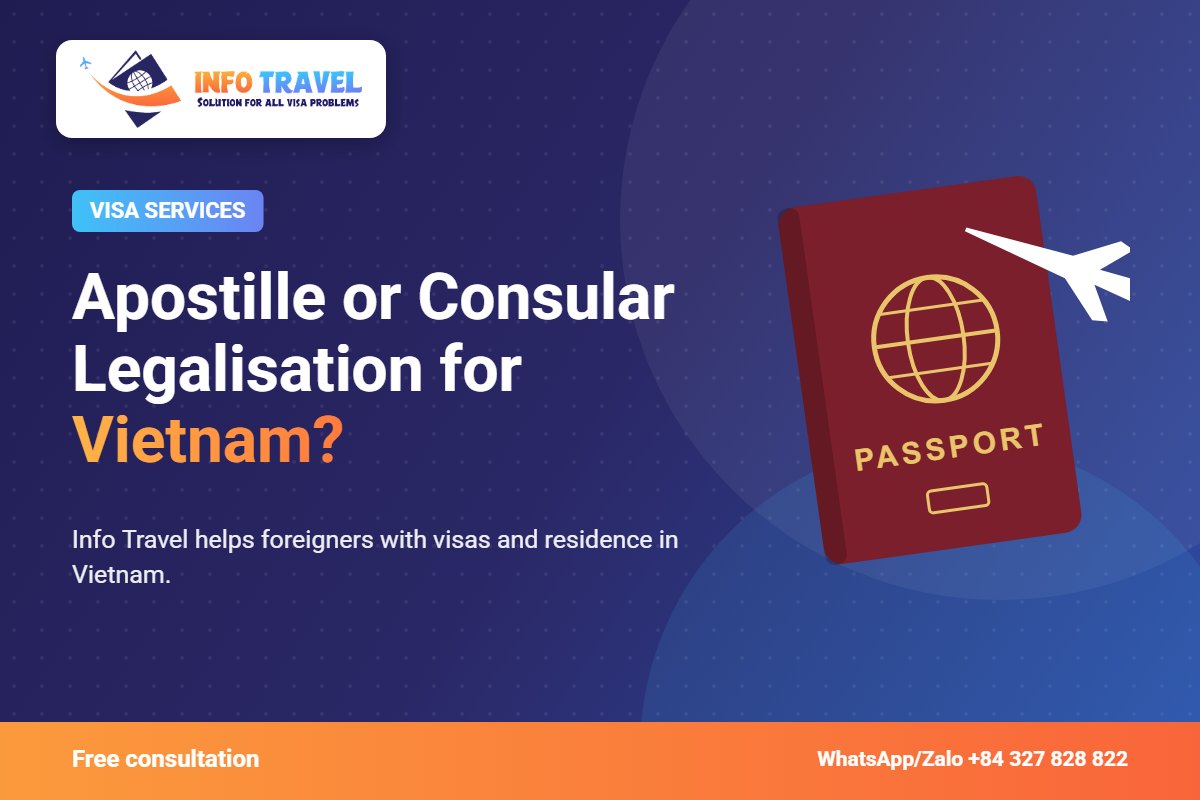 Apostille or Consular Legalisation for Vietnam? – Info Travel