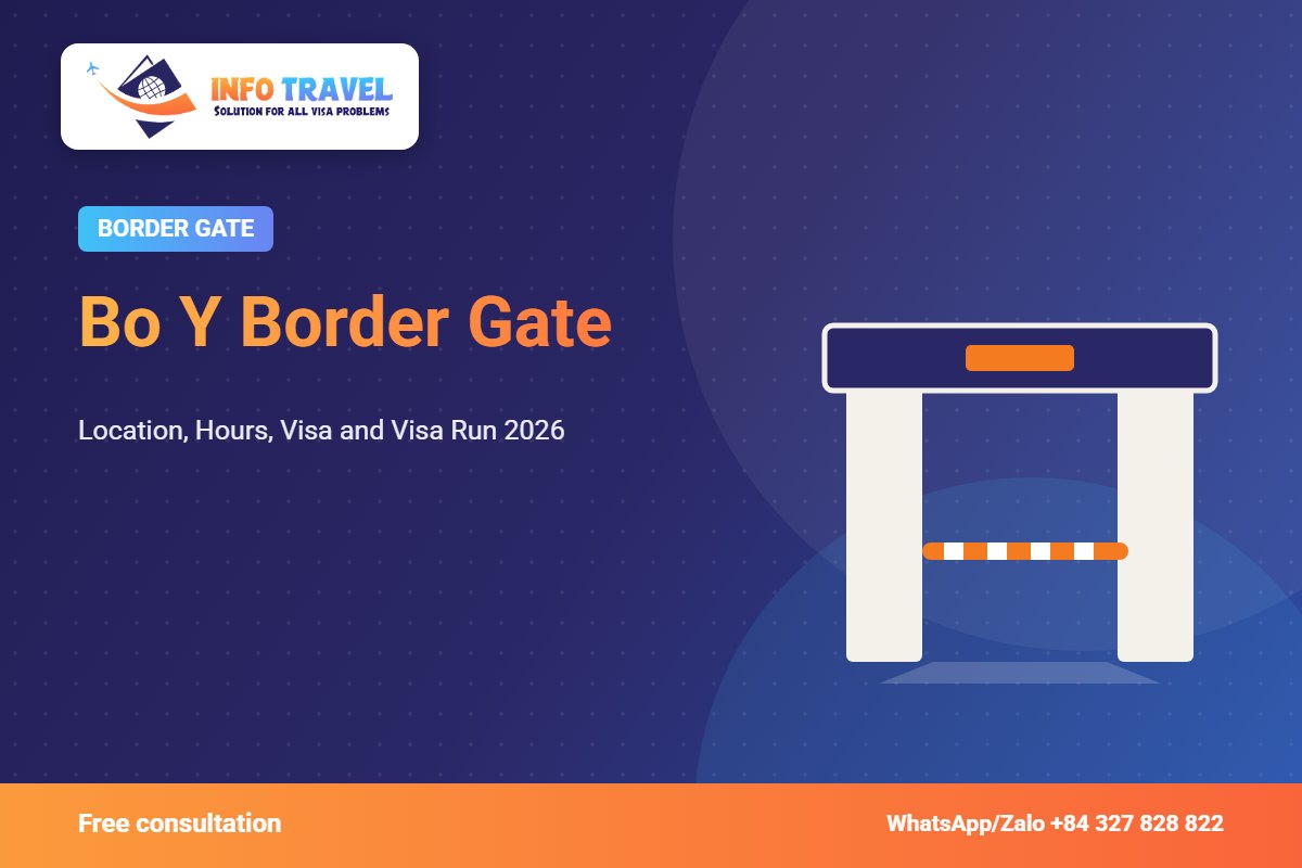 Bo Y Border Gate: Location, Hours, Visa and Visa Run 2026 – Info Travel