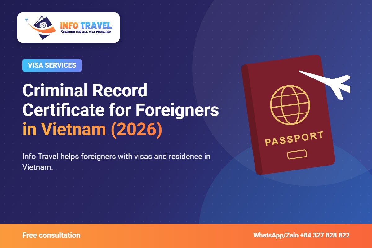 Criminal Record Certificate for Foreigners in Vietnam (2026) – Info Travel