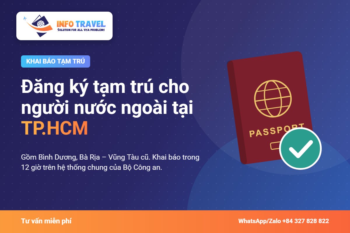 Đăng ký tạm trú cho người nước ngoài tại TP.HCM – Info Travel