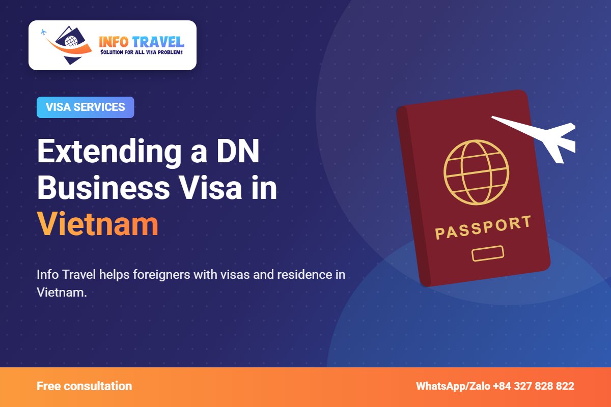 Extending a DN Business Visa in Vietnam – Info Travel