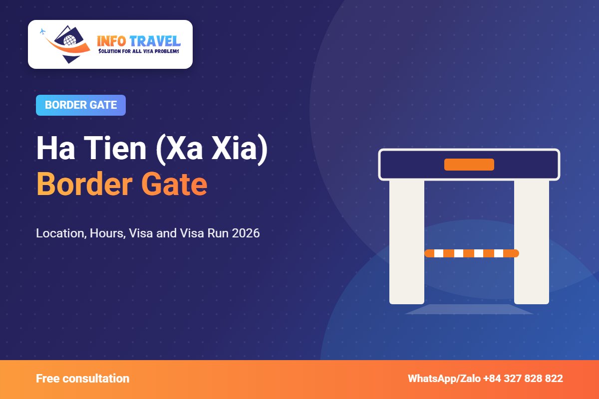 Ha Tien (Xa Xia) Border Gate: Location, Hours, Visa and Visa Run 2026 – Info Travel