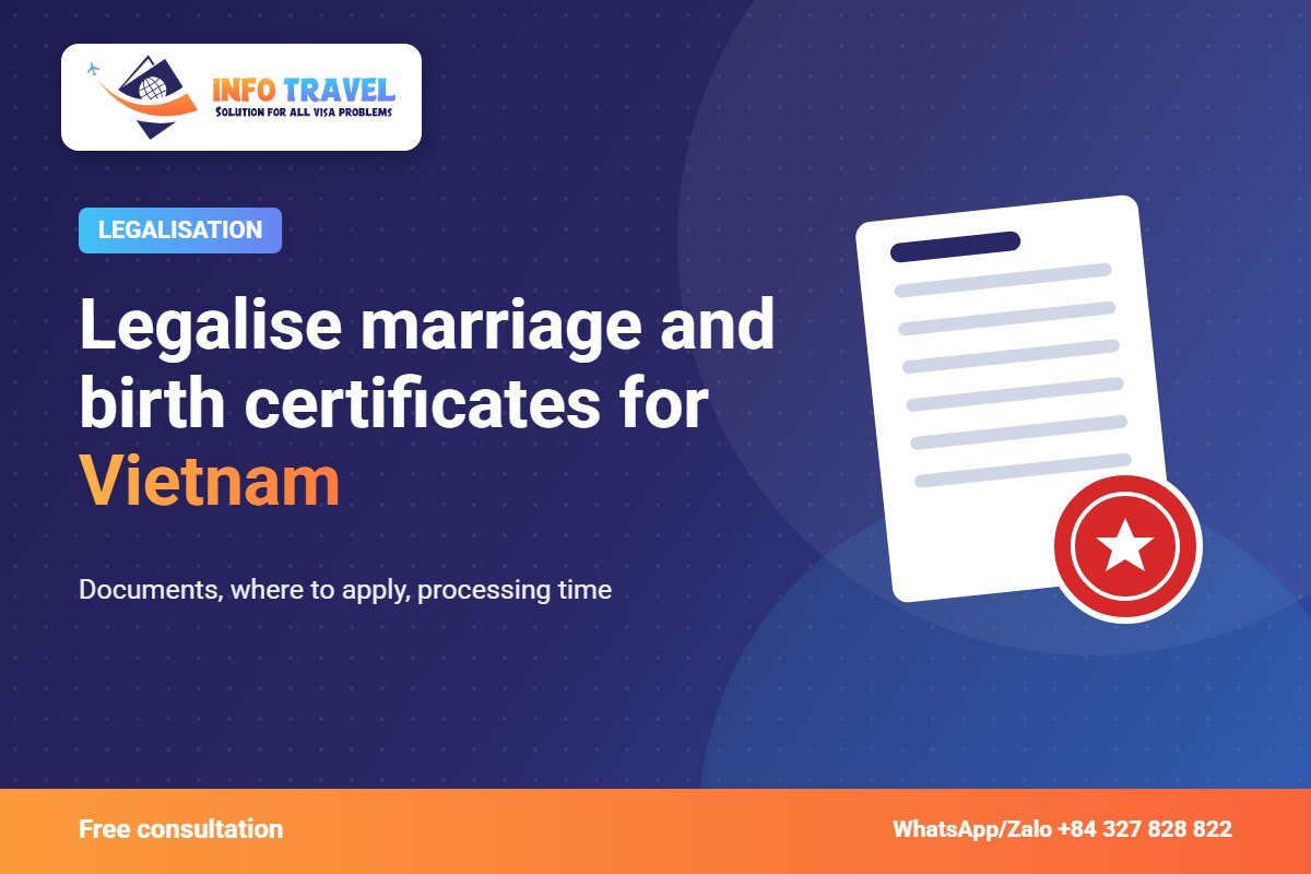 Legalise marriage and birth certificates for Vietnam – Info Travel