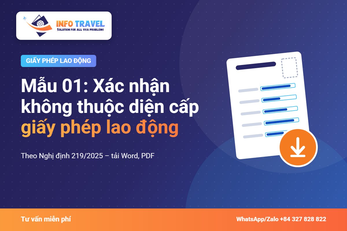 Mẫu 01: Xác nhận không thuộc diện cấp giấy phép lao động – Info Travel