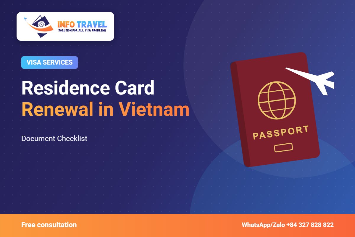 Residence Card Renewal in Vietnam: Document Checklist – Info Travel
