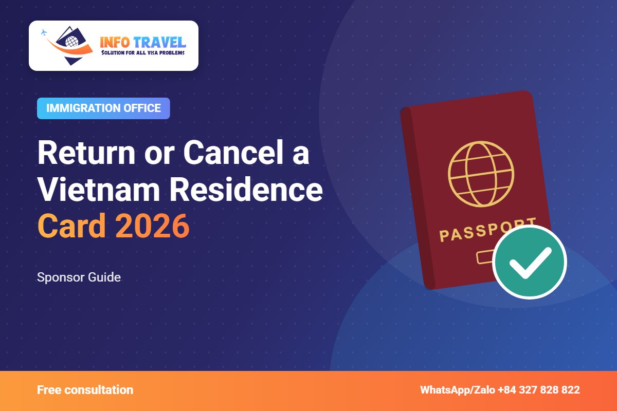 Return or Cancel a Vietnam Residence Card 2026: Sponsor Guide – Info Travel
