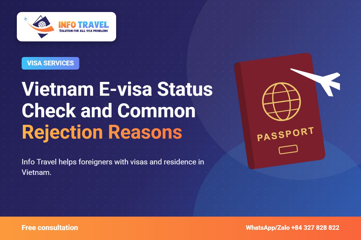 Vietnam E-visa Status Check and Common Rejection Reasons – Info Travel