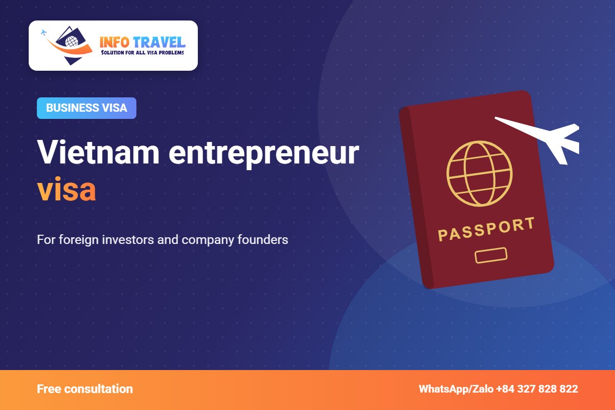 Vietnam entrepreneur visa – Info Travel