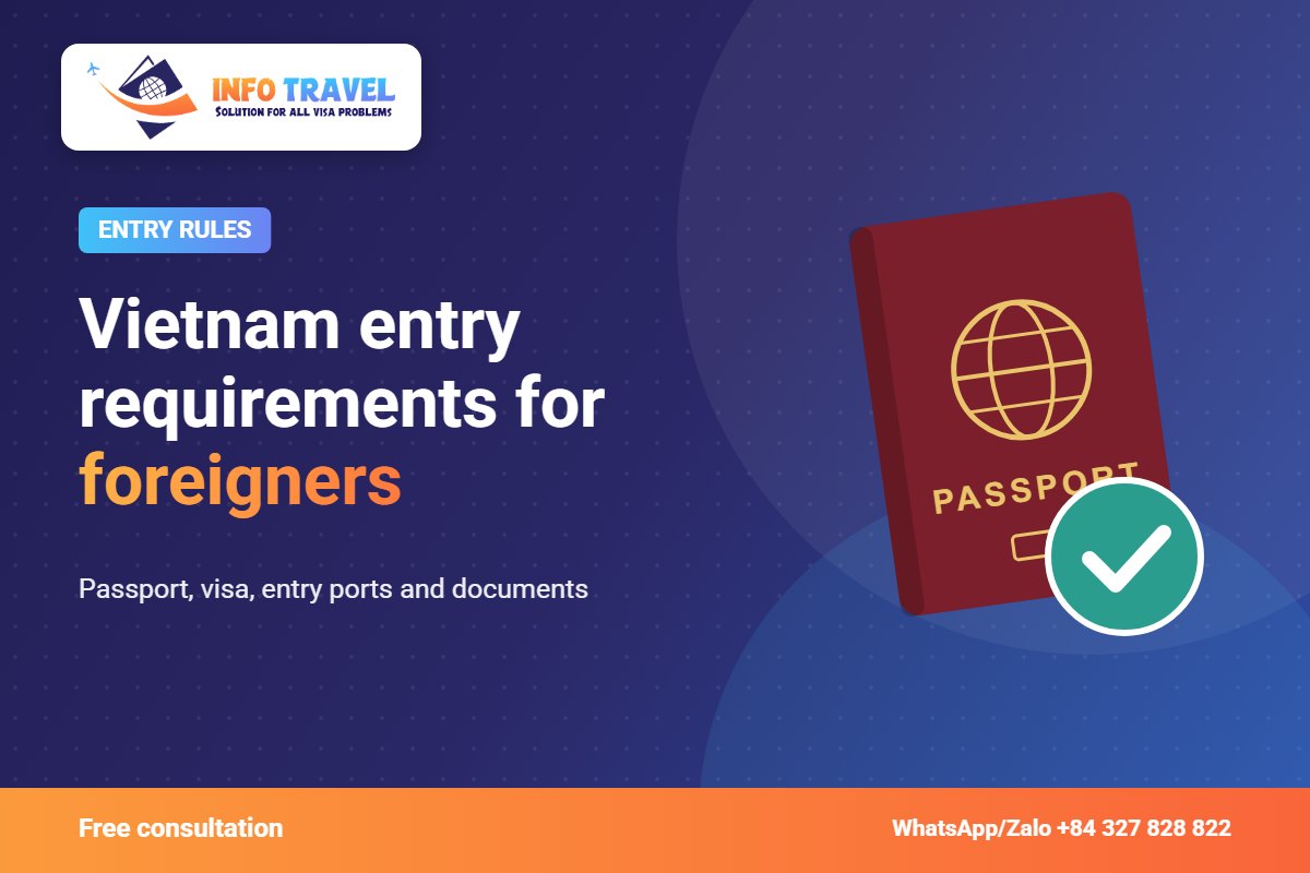 Vietnam entry requirements for foreigners – Info Travel