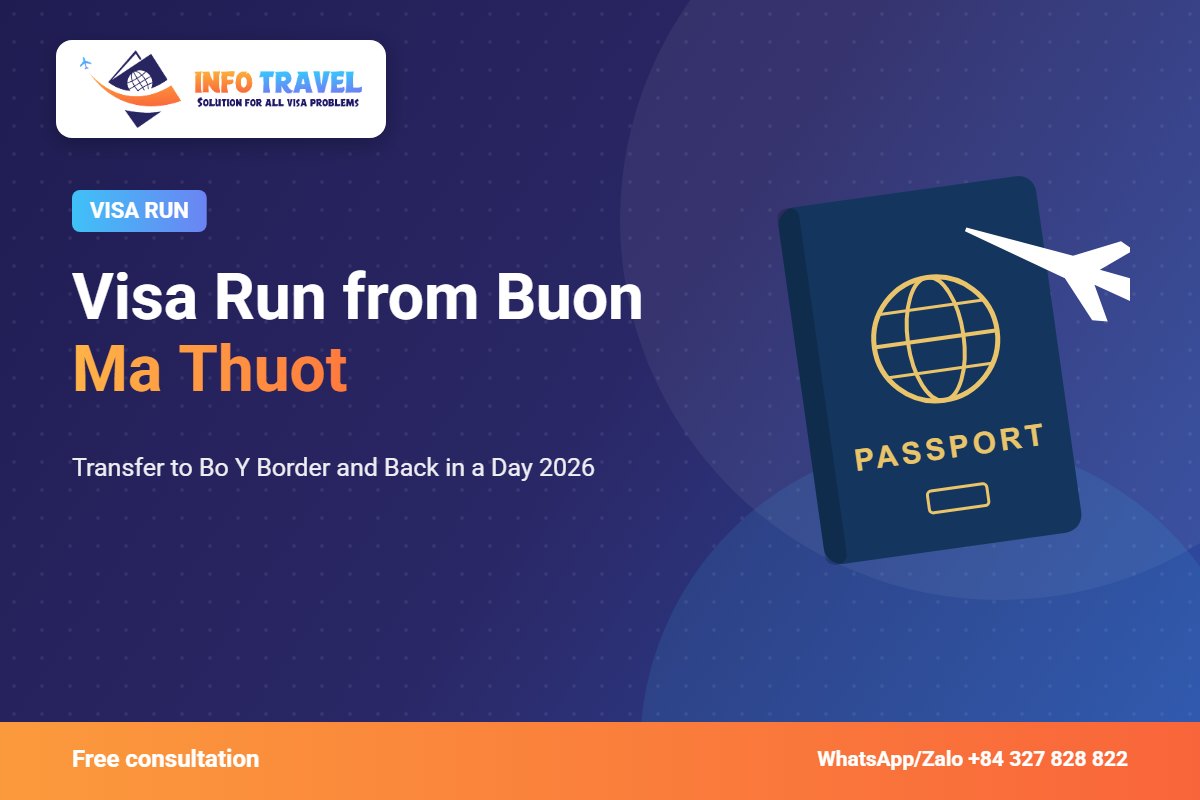 Visa Run from Buon Ma Thuot: Transfer to Bo Y Border and Back in a Day 2026 – Info Travel