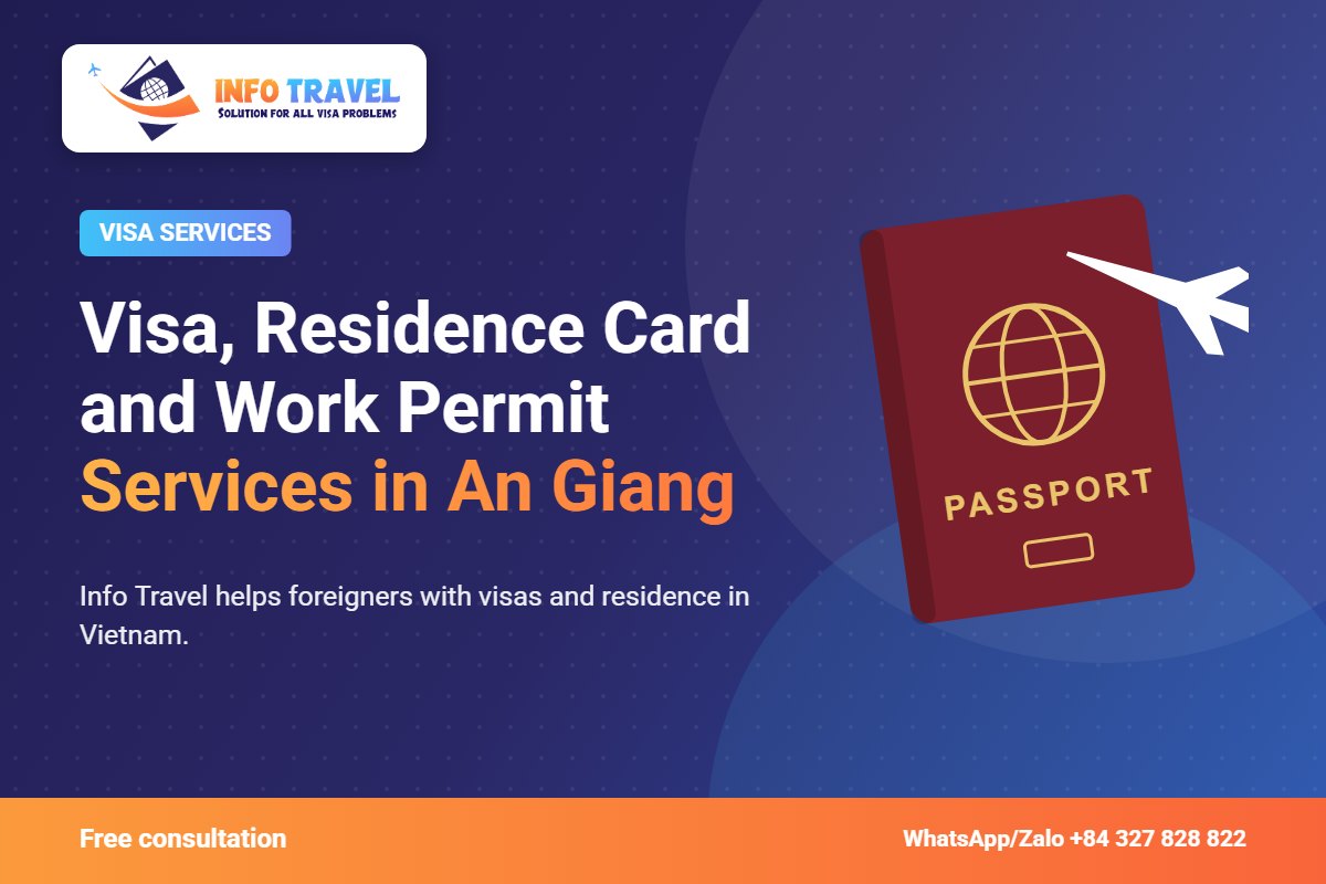Visa, Residence Card and Work Permit Services in An Giang – Info Travel