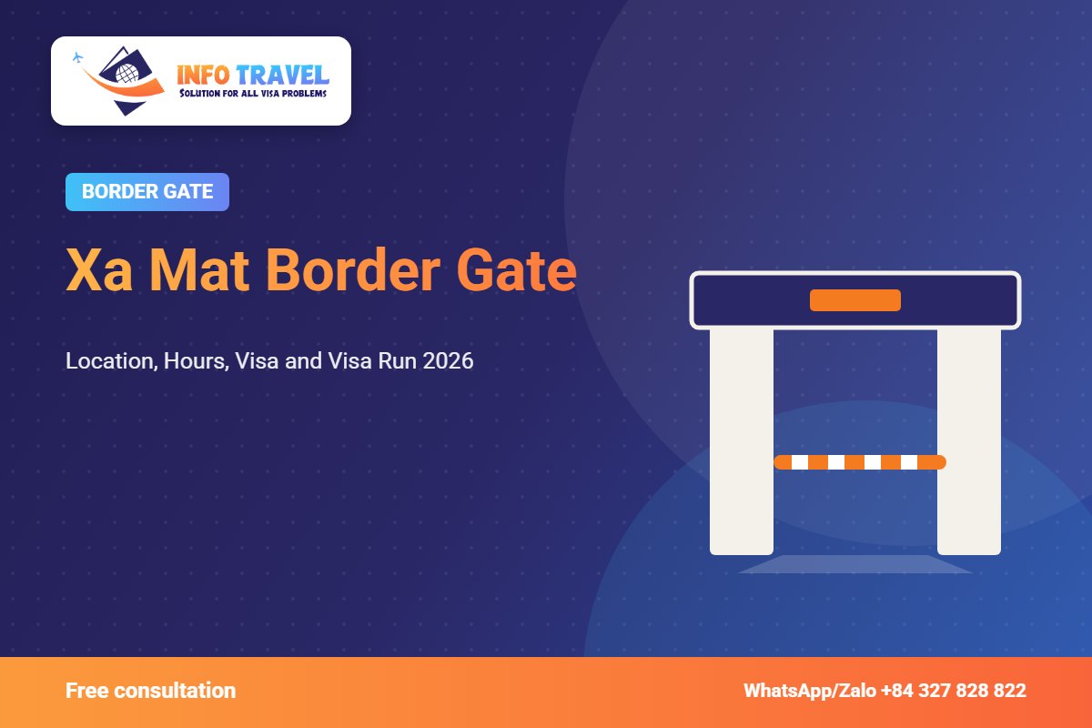 Xa Mat Border Gate: Location, Hours, Visa and Visa Run 2026 – Info Travel